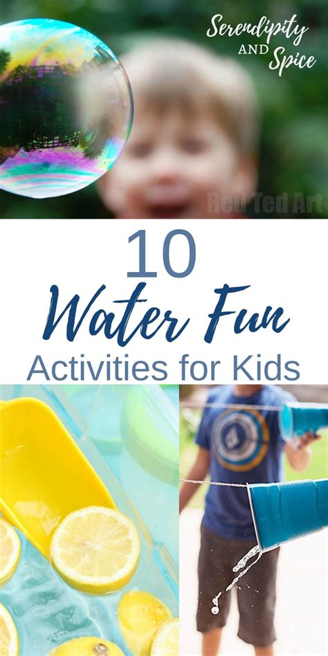 10 Water Fun Activities For Kids Serendipity And Spice