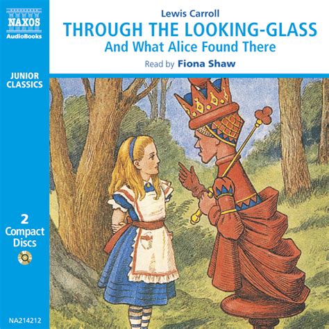 Through The Looking Glass And What Alice Found There Abridged Naxos