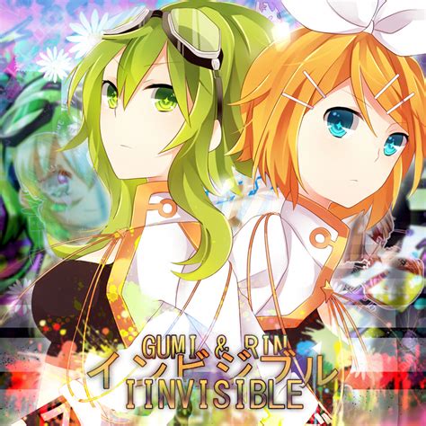 Gumi And Kagamine Rin Invisible By Vocalmaker On Deviantart
