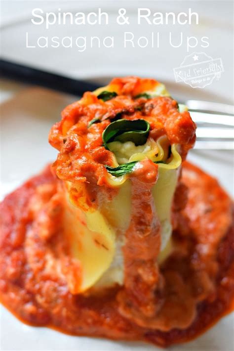 Spinach And Ranch Dressing Lasagna Roll Ups With Ricotta Kid Friendly