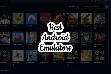 9 Best Android Emulators For Windows And Mac 2022
