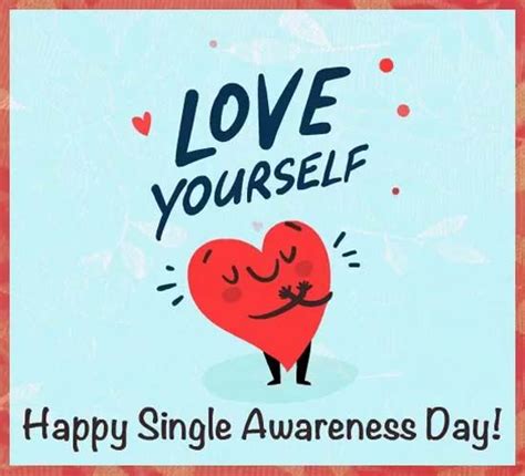 Pin By Mabel Spann On Holiday Cards Happy Singles Awareness Day