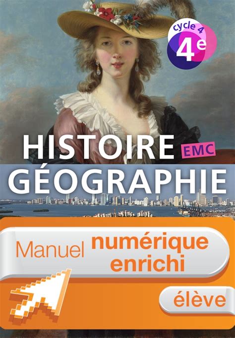 Manuel Numérique Histoire Géographie Emc Cycle 4 4e Licence élève
