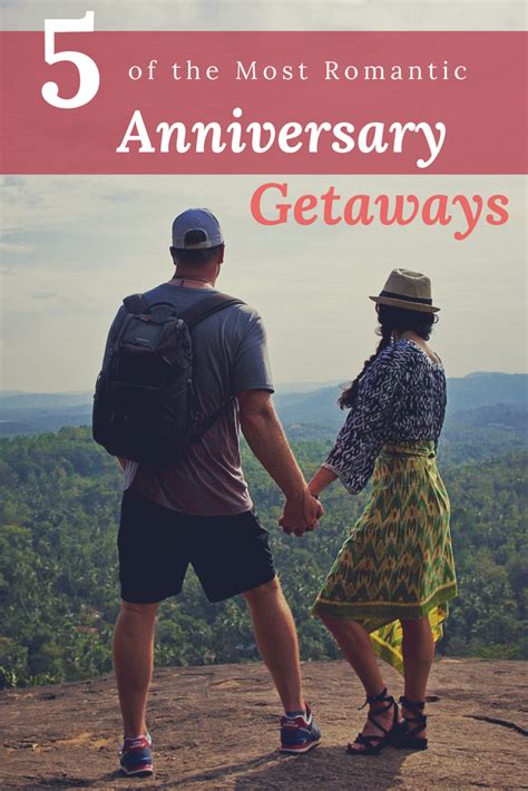 The Top 5 Most Romantic Anniversary Getaway Destinations Wildluxe