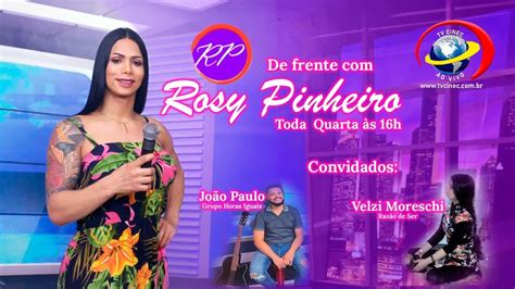 Programa De Frente Com Rosy Pinheiro Músicas E Cultura Youtube