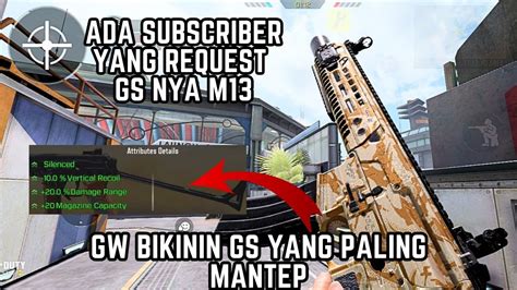 GUNSMITH M13 TERBAIK NO RECOIL CODM BUAT DIPAKE NGERANKED YouTube