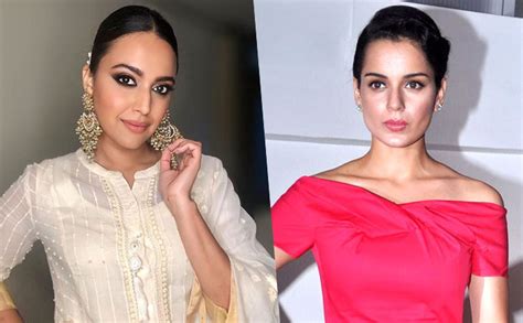 Swara Bhasker Feels Kangana Ranaut Is Now Synonymous With ...