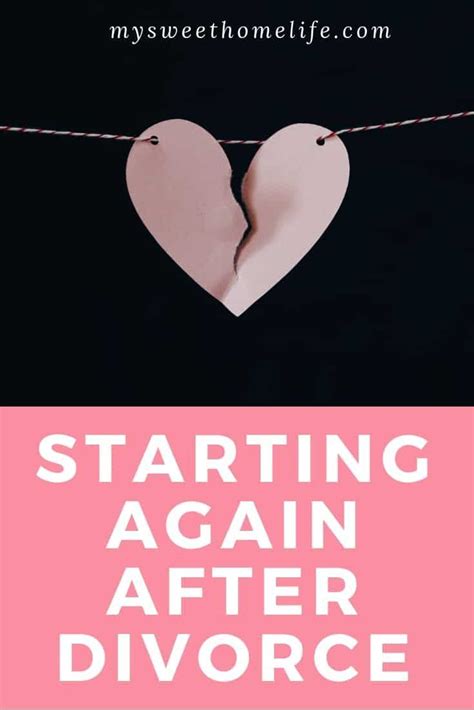 Starting Over After Divorce My Story Divorce Recovery Divorce Post