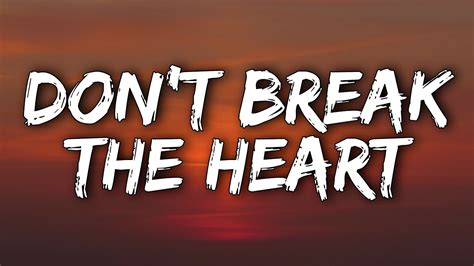 Tom Grennan Don T Break The Heart Lyrics YouTube