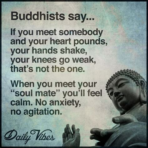 Buddha If You Meet Somebody And Your Heart Pounds Your