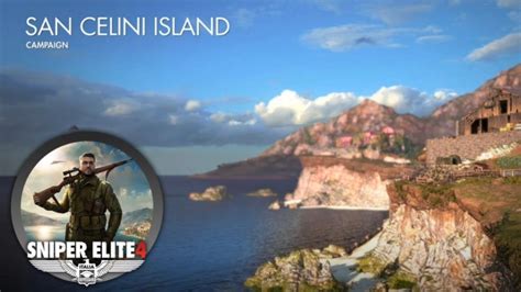 Sniper Elite 4 Gameplay Walkthrough Mision 1 San Celini Island Part 1