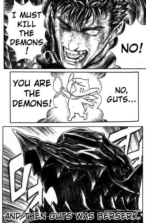 No Guts You Are The Demons Berserk Know Your Meme