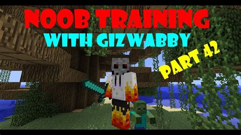 Noob Training Part 42 Mining Adventures Youtube