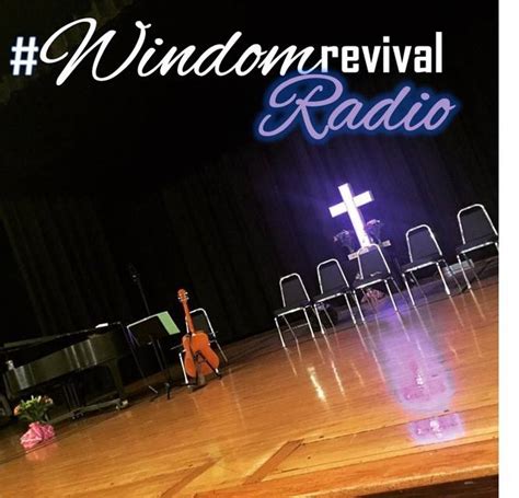 The Windom Revival Radio Program This Morning On Kdom And Kwoa For