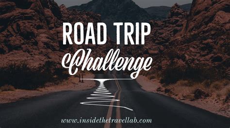 Road Trip Challenge Inside The Travel Lab