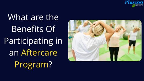 What Are The Benefits Of Participating In An Aftercare Program