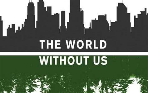 Alan Weisman The World Without Us Cairo 360 Guide To