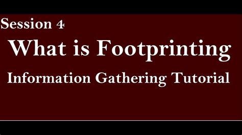 What Is Footprinting Ethical Hacking Information Gathering Tutorial
