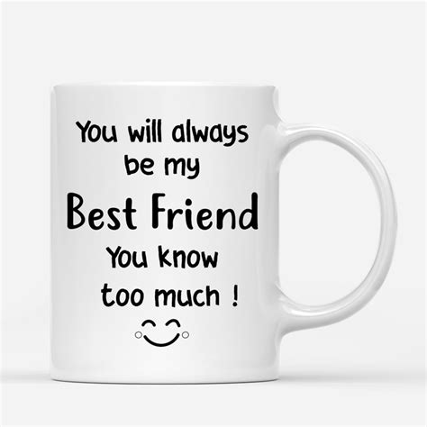 Personalized Mug Best Friends You Will Always Be My Best Friend