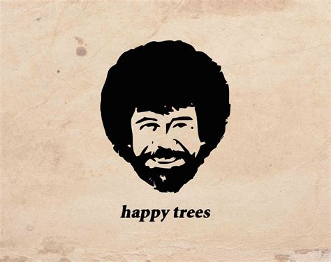 Bob Ross Happy Trees Svg Cut File Svgdxfpng Etsy