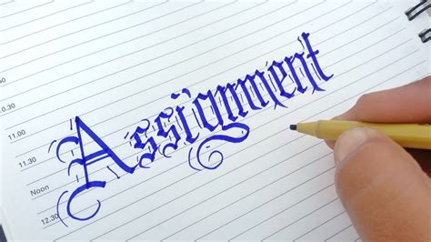 How To Write Assignment In Gothic Calligraphy Very Easy Youtube