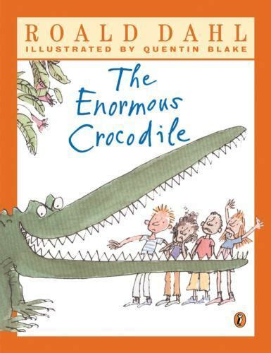 The Enormous Crocodile By Roald Dahl 2009 Library Binding Prebound Edition For Sale Online