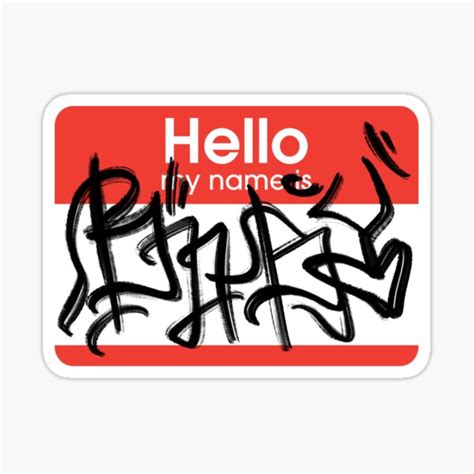 Graffiti Hello My Name Is Stickers Redbubble