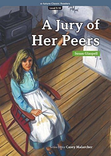 💣 A Jury Of Her Peers By Susan Glaspell Sparknotes A Summary And Analysis Of Susan Glaspell S