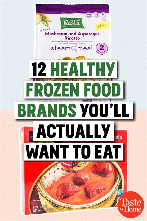 12 Frozen Food Brands Youll Actually Want To Eat Frozen Food Brands