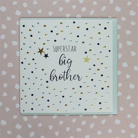 No matter how old we get, you'll always be my big brother/sister. Big Brother Birthday Card By Molly Mae | notonthehighstreet.com