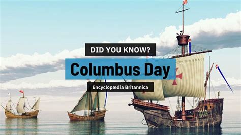 Columbus Day History Meaning And Facts Britannica