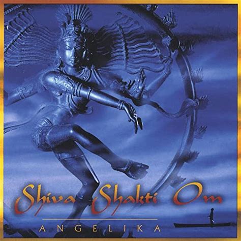 Shiva Shakti Om By Angelika On Amazon Music
