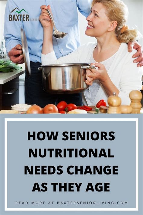Our Nutritional Needs Change As We Age As They Become Older Senior
