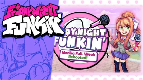 Friday Night Funkin Mods Monika Full Week Rebooted Youtube