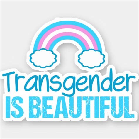 Transgender Is Beautiful Rainbow Pride Sticker Zazzle