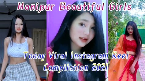 Viral Instagram Reels Videos Collection Beautiful Manipuri Girls Youtube