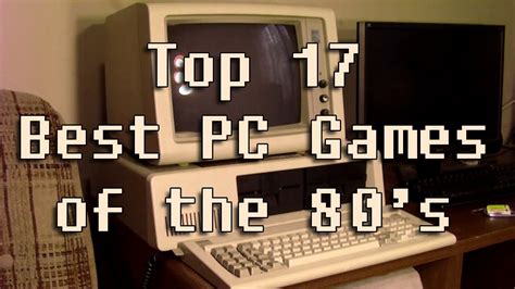 Lgr Top 17 Best Pc Games Of The 80s Youtube
