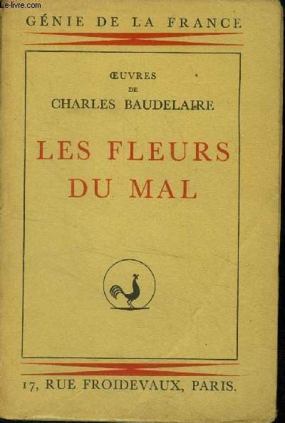 Les Fleurs Du Mal Collection Génie De La France By Baudelaire Charles Bon Couverture Souple