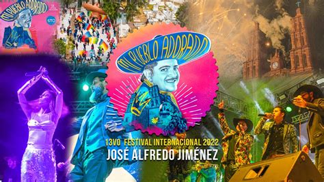 Asi Se ViviÓ El Festival Internacional JosÉ Alfredo JimÉnez 2022 Youtube