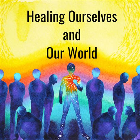 In Touch With Reality Healing Ourselves And Our World