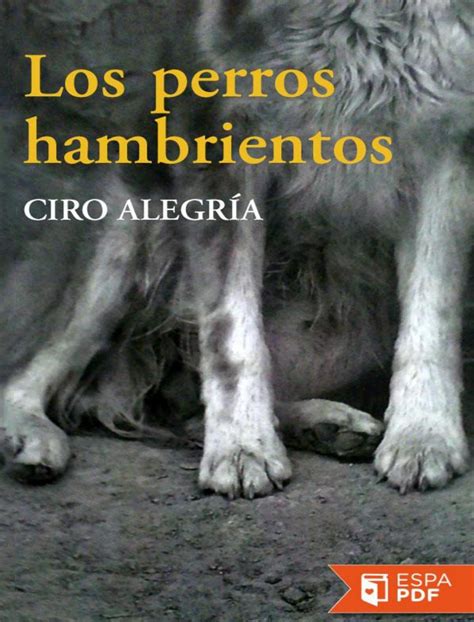 Alegr A Ciro Los Perros Hambrientos By Jesus Issuu