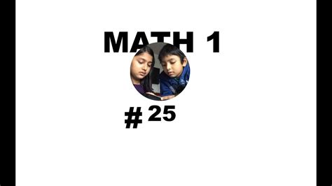 25 Math 1 Youtube