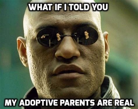 7 Hilariously Relatable Memes For Adoptees