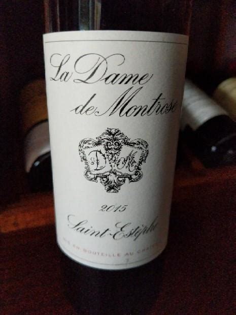 ''a gorgeous second wine, the 2016 la dame de montrose is incredibly expressive today. 2015 La Dame de Montrose, France, Bordeaux, Médoc, St ...