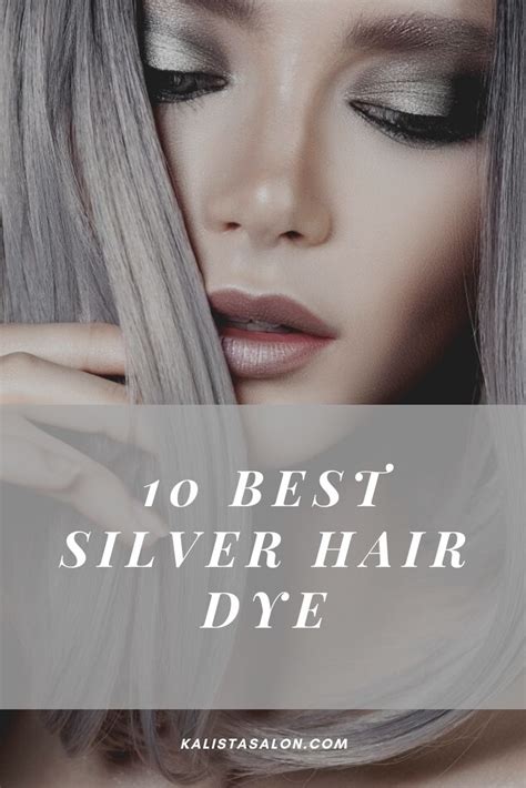 Top 10 Best Silver Hair Dye For Men And Women 2020