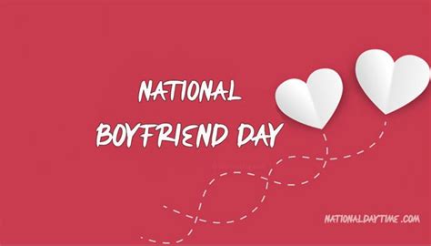 National Boyfriend Day Wishes Captions Images Quotes Messages Pic