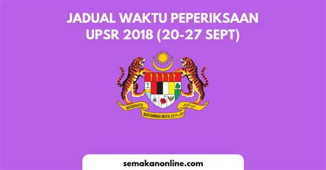 Anda boleh lihat tarikh keputusan upsr 2019 diumumkan. Tarikh UPSR 2018: Jadual Waktu Peperiksaan Tahun 6 (20-27 ...