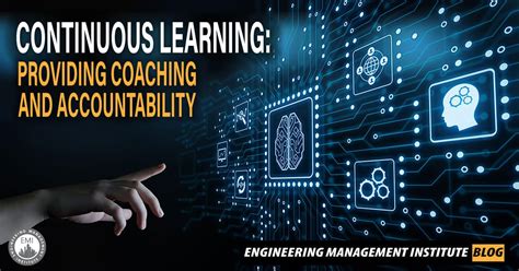 Continuous Learning For Engineers Providing Coaching And Accountability
