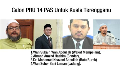 Untuk makluman, pru14 kali ini sangat unik kerana pertembungan terbesar bakal berlaku antara barisan nasional, pakatan harapan, dan gagasan sejahtera. Pas Kemuka Calon Baru Untuk PRU14 atau Apa-apa Situasi ...