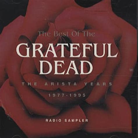 Grateful Dead The Best Ofthe Arista Years 1977 95 Radio Sampler Us